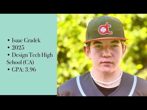 Video of Isaac Gradek (2025) | Design Tech HS (CA) | 3.96 GPA | R/R | SS/RHP/UTIL