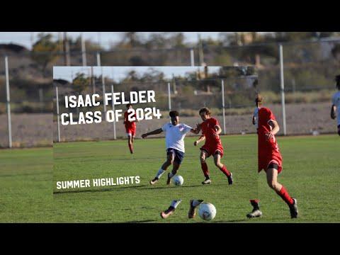 Video of Isaac Felder Summer Highlights 