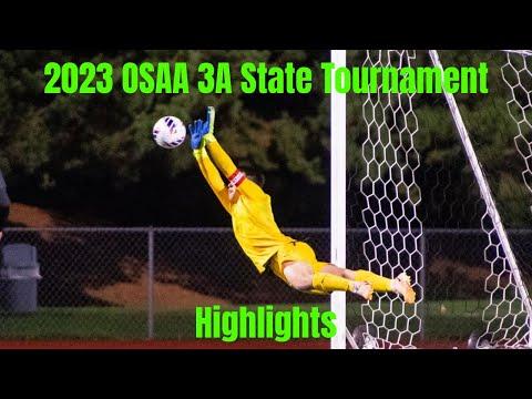 Video of 2023 OSAA 3A State Tournament Highlights