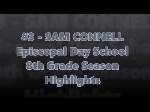 Video of Sam Connell 8th Grade Highlights - Class of 2024