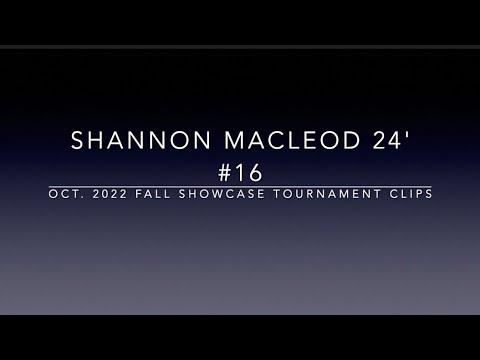 Video of Shannon MacLeod 24' Oct. 8th Fall Tournament Game Play