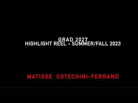 Video of Matisse Cotechini-Ferrand Summer  23 - Grad 2027