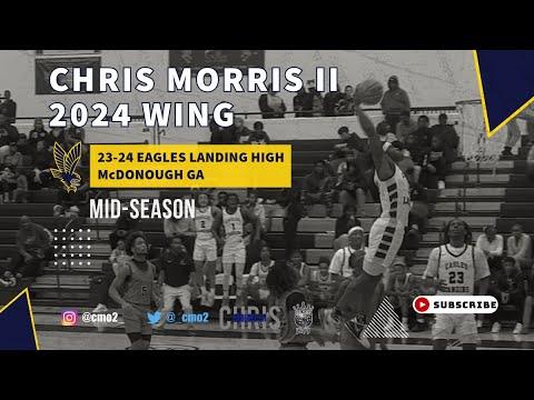 Video of Chris Morris II 2024 | 23’-24’ Mid-Season Highlights