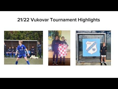 Video of 21/22 Vukovar Tournament Highlights 