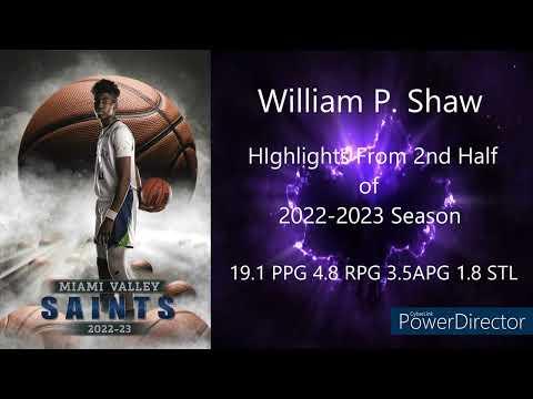 Video of William Shaw Highlights 2nd Half of 2022-2023 Season