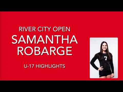 Video of Samantha Robarge River City Open u-17 Highlights