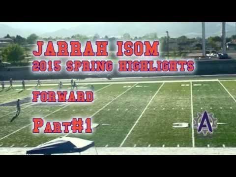 Video of Jarrah Isom - Senior - 2015 Highlights - Part 1