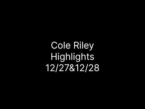 Video of Cole Riley highlights 12/27 & 12/28