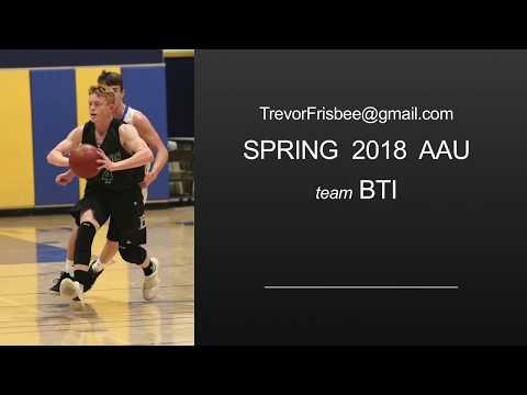 Video of Trevor Frisbee 2018 BTI Spring AAU - class of 2019