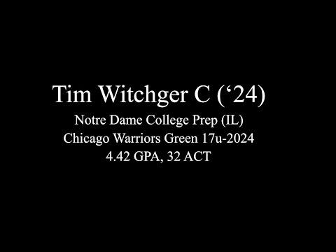 Video of Tim Witchger C (‘24) Notre Dame College Prep Niles (IL)