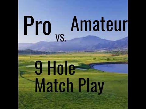 Video of 9 Hole Match Play vs. Pro