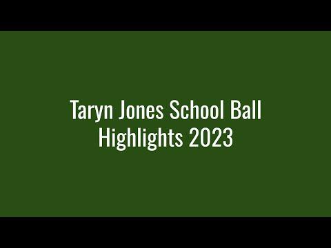 Video of Taryn Jones School Ball Highlights 2023