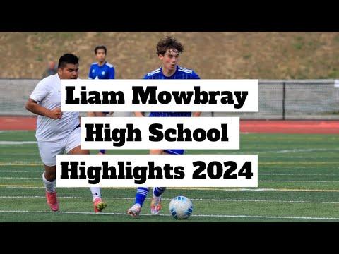 Video of Liam Mowbray High School Highlights 2024 
