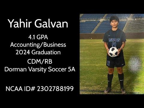 Video of Yahir Galvan | Dorman Varsity Boys Soccer 2023