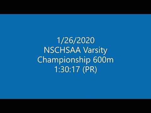 Video of NSCHSAA Varsity 600m Championship Heat #2  -1/26/202