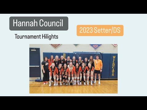 Video of Hannah Council 2023 Setter /DS tournament highlights 