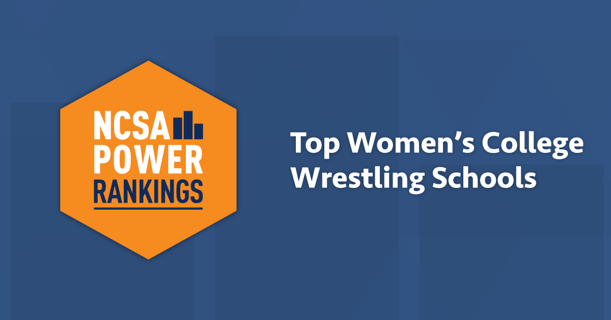 Best Women’s Wrestling Colleges NCSA Power Rankings 2021