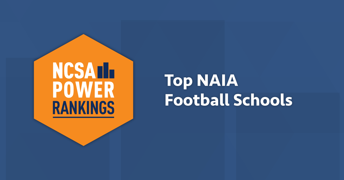Best NAIA Football Colleges NCSA Power Rankings 2022