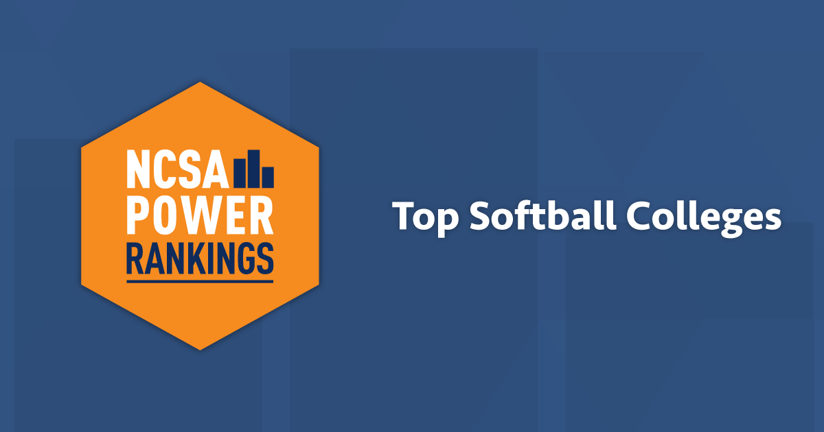 Best Softball Colleges NCSA Power Rankings 2022