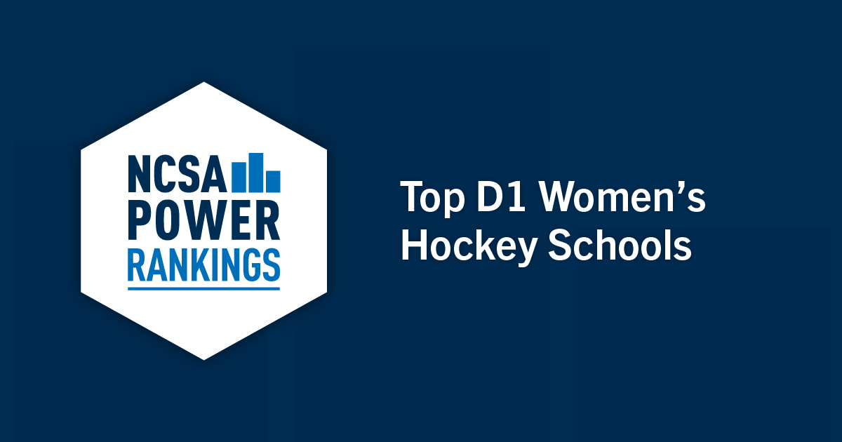 Best Division 1 Women’s Hockey Colleges NCSA Power Rankings