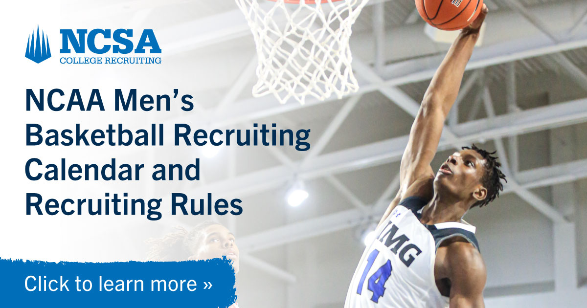 2023 24 NCAA Men s Basketball Recruiting Calendar And Rules