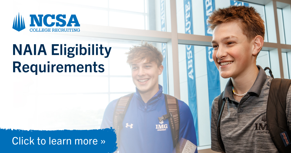 NAIA Eligibility Requirements Academic Criteria Explained